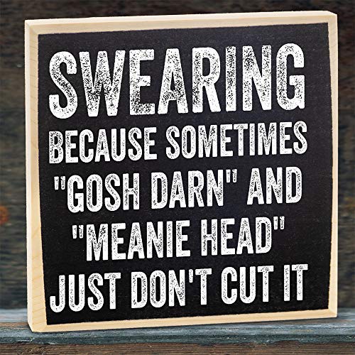 Swearing, Because Sometimes - Rustic Wooden Sign Decor - Wall Art - Little Signs With Sayings - Funny Home Decor And Must Haves, Great Gift For Family And Friends #TOP3