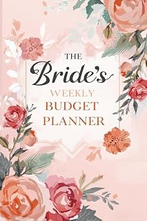 The Bride's Weekly Budget: 52-Week Undated Wedding Finance Tracker to Manage Vendor Bills, Savings, and Say "I Do" Debt-Free