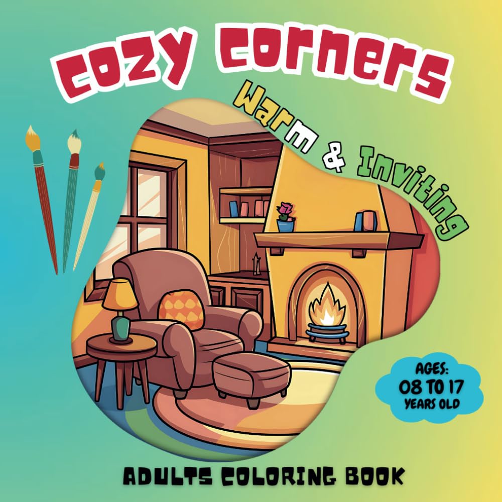 Cozy corners, Warm & Inviting Adults coloring Book: 50 Different Drawings of Cozy Home Interiors