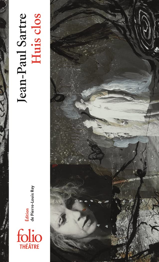 Huis Clos. Pièce en Un Acte (Folio Théâtre)