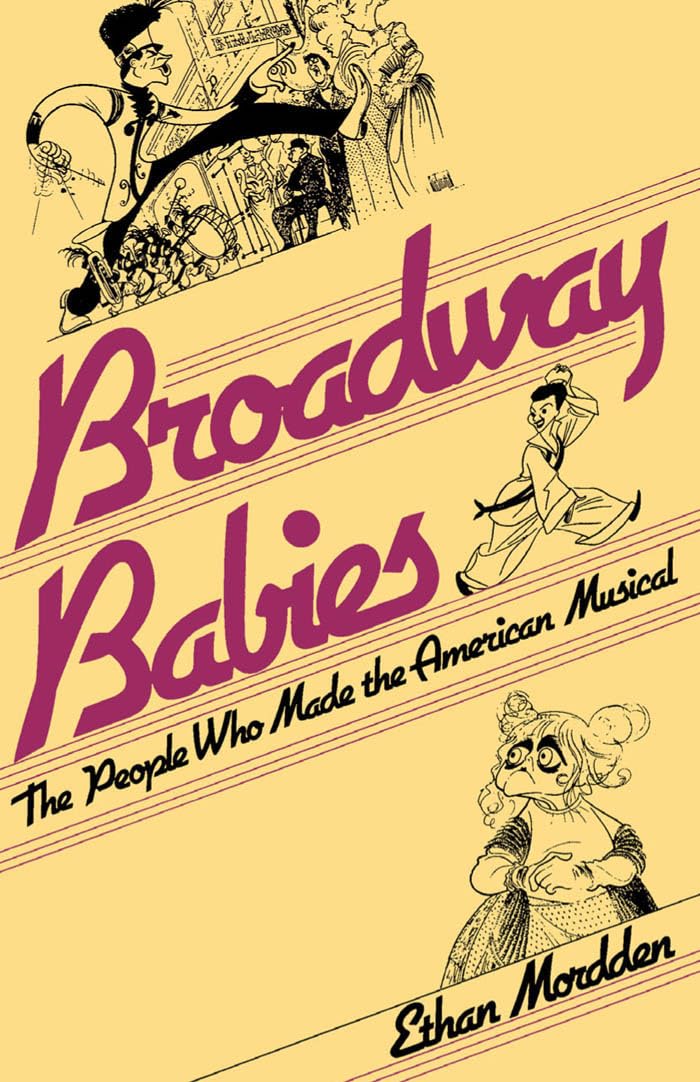 Broadway Babies Comprendre l'Évolution du Théâtre Musical sans Raccourcis
