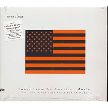 Songs From An American Movie Vol. Two Good Time For A Bad Attitude Explicit Lyrics