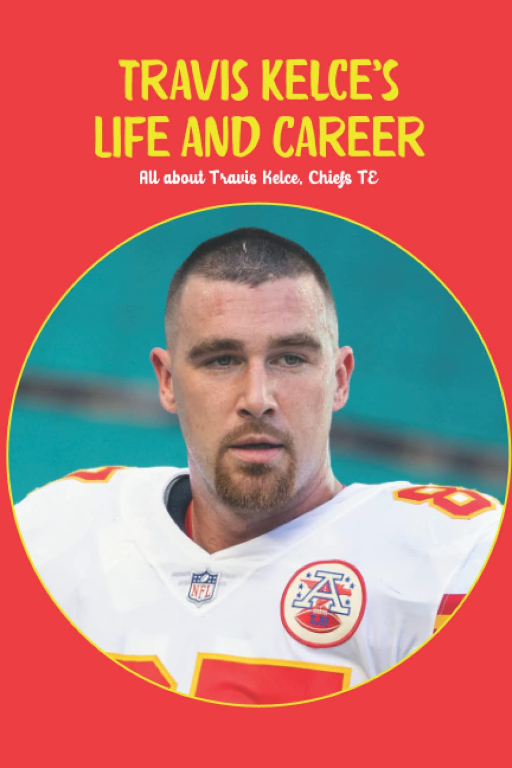 Travis Kelce’s Life and Career: All about Travis Kelce, Chiefs TE: Travis Kelce, Chiefs TE