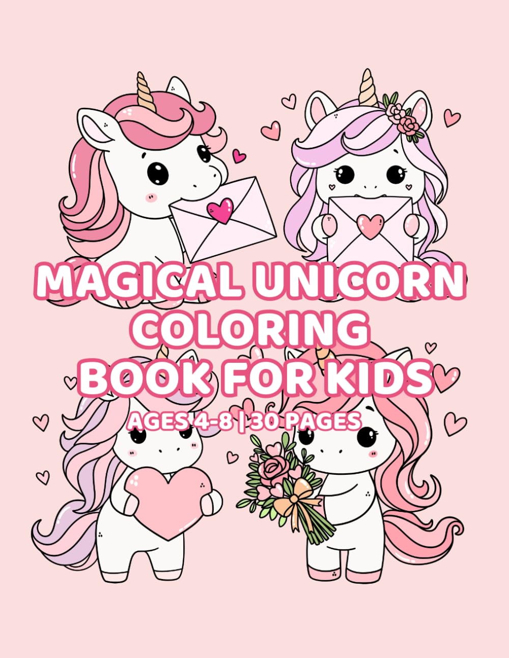 Unicorn Coloring Book for Kids: 30 Simple and Magical Unicorn Coloring Pages for Ages 4–8