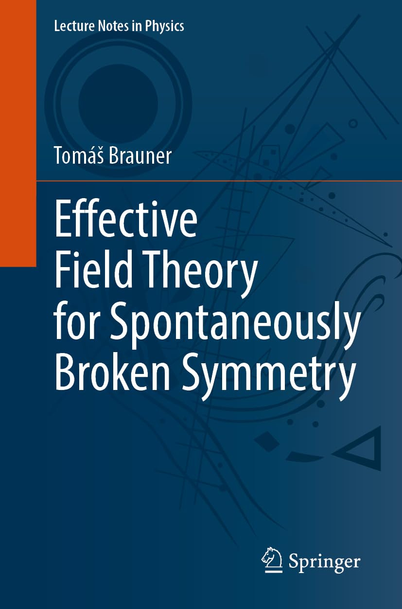 Effective Field Theory for Spontaneously Broken Symmetry 1023 (Lecture