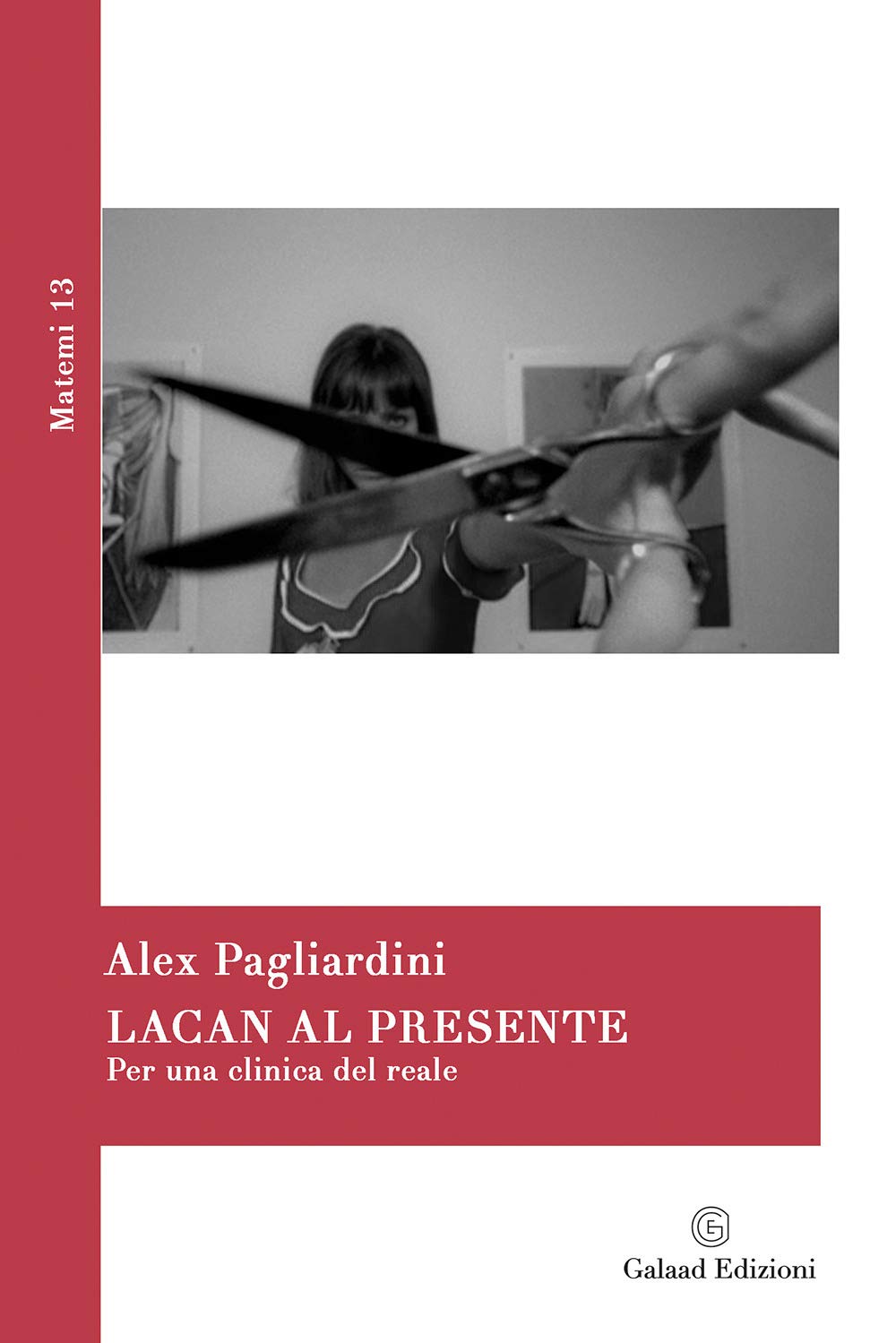 Lacan Al Presente. Per Una Clinica Del Reale - 4