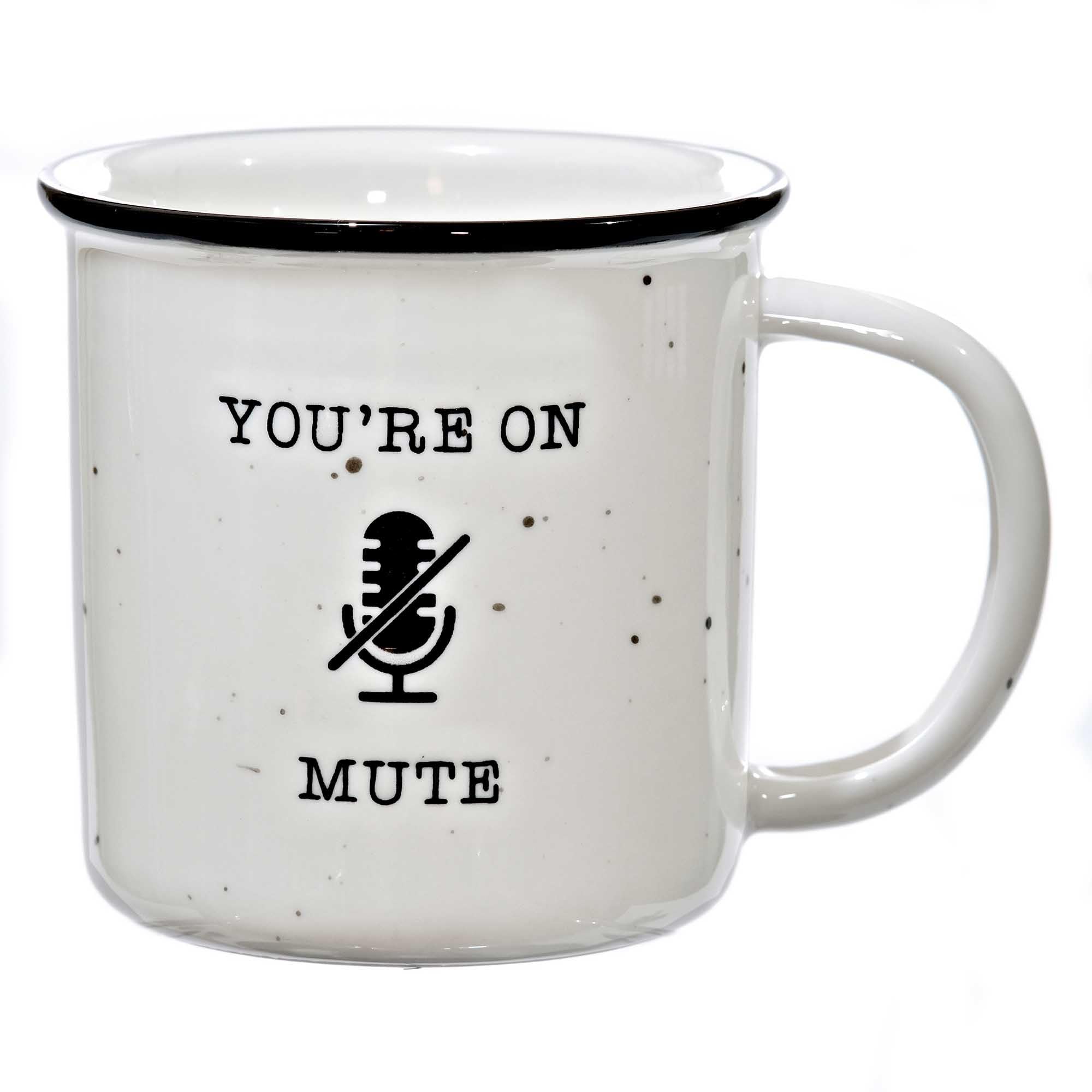 MAINEVENT You're On Mute Mug 11 Ounce Ceramic Coffee Mug, Farmhouse Coffee Mugs Gift Ideas Funny Coffee Mug with Quotes Coffee Mugs with Sayings