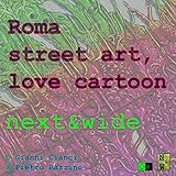 cute cartoon art styles  Roma Street Art, Love Cartoon