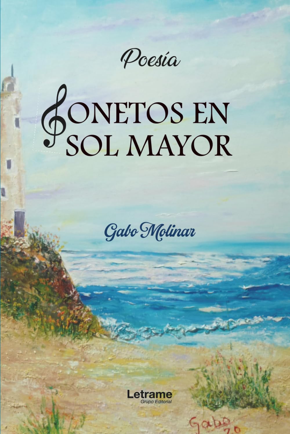 Sonetos en Sol Mayor: 01 (Poesía)
