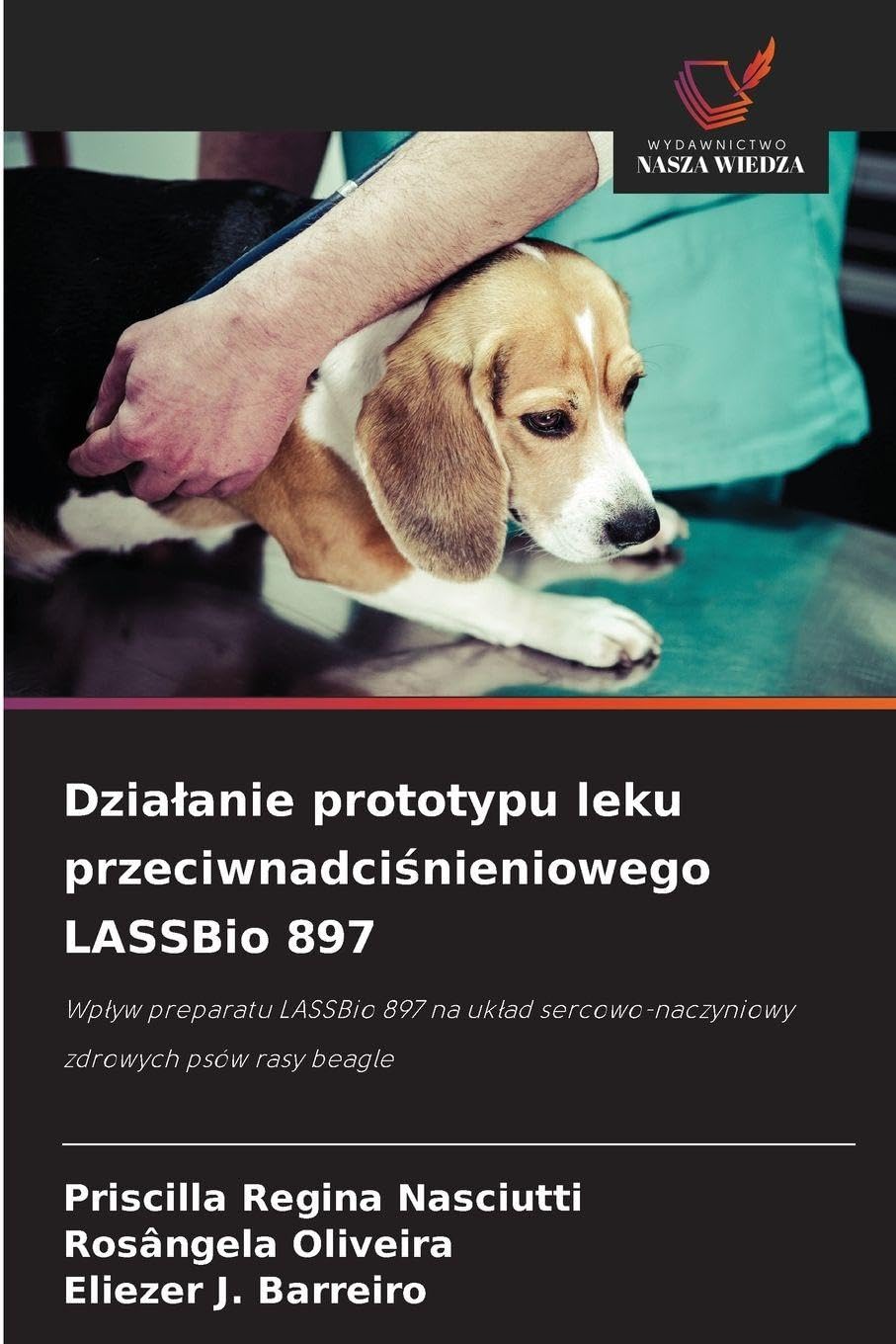 Dzia¿anie prototypu leku przeciwnadci¿nieniowego LASSBio 897: Wp¿yw preparatu LASSBio 897 na uk¿ad sercowo-naczyniowy zdrowych psów rasy beagle