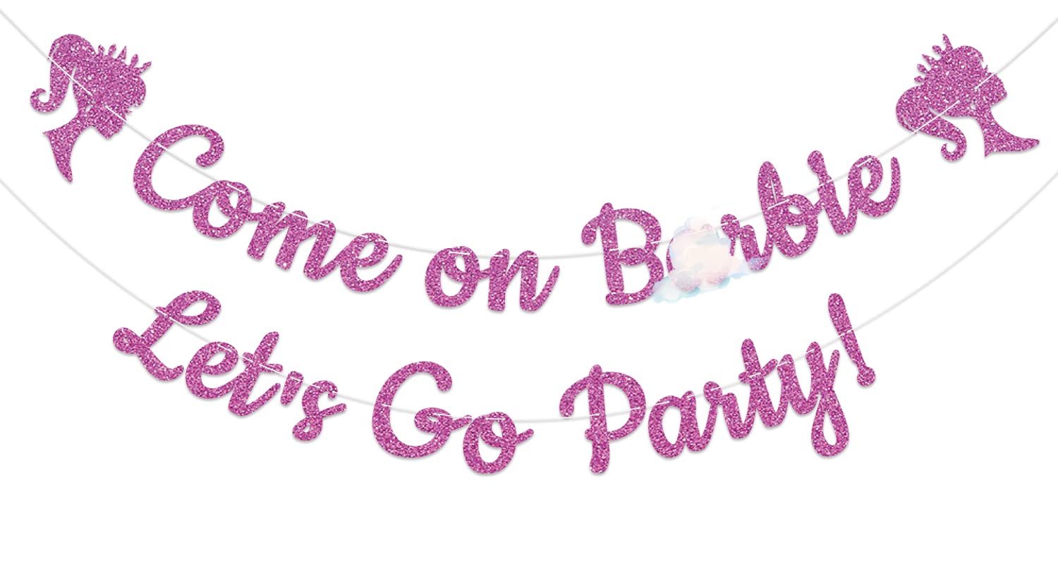 Come on B**bie, Let's Go Party Banner, Pink Glitter B**bie Bachelorette Party Decorations, B**bie Themed Bachelorette Party Decorations