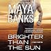 Brighter Than the Sun: KGI Series, Book 11