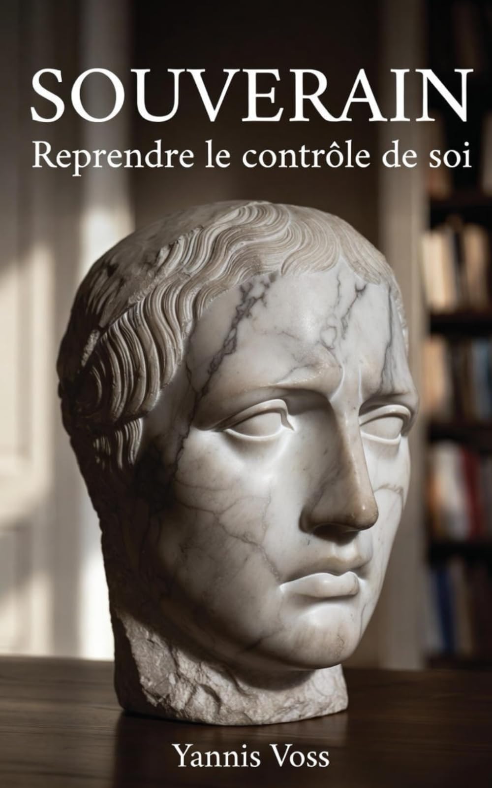 SOUVERAIN: Reprendre le contrôle de soi