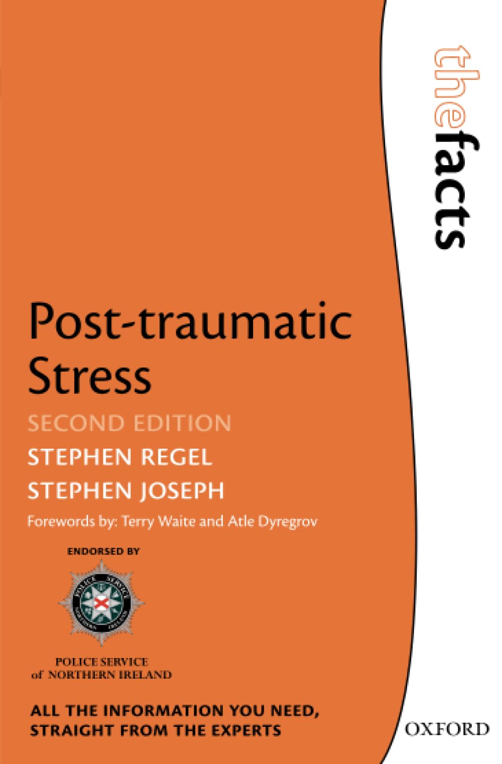 Post-traumatic Stress: The Facts (The Facts Series) - Regel, Stephen