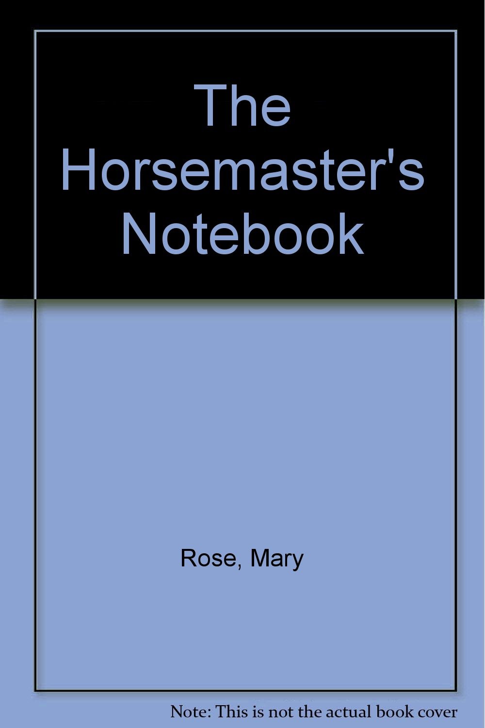 The Horsemaster's Notebook