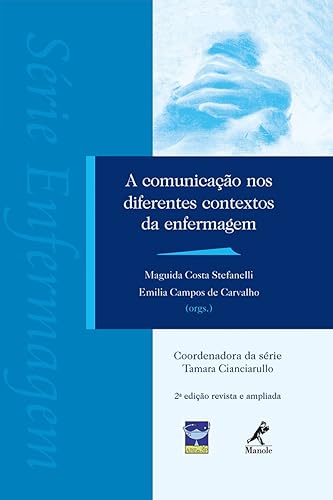 A comunicação nos diferentes contextos da enfermagem