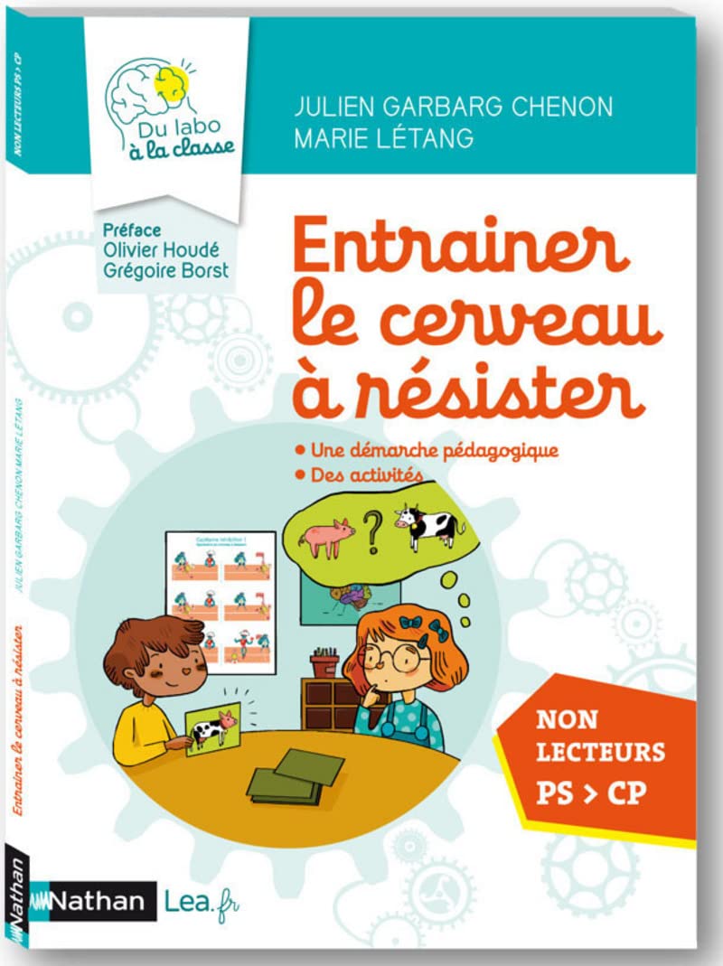 Guide du maître - Entraîner le cerveau à résister - Non lecteur: Une démarche pédagogique, des activités. Non lecteurs PS > CP