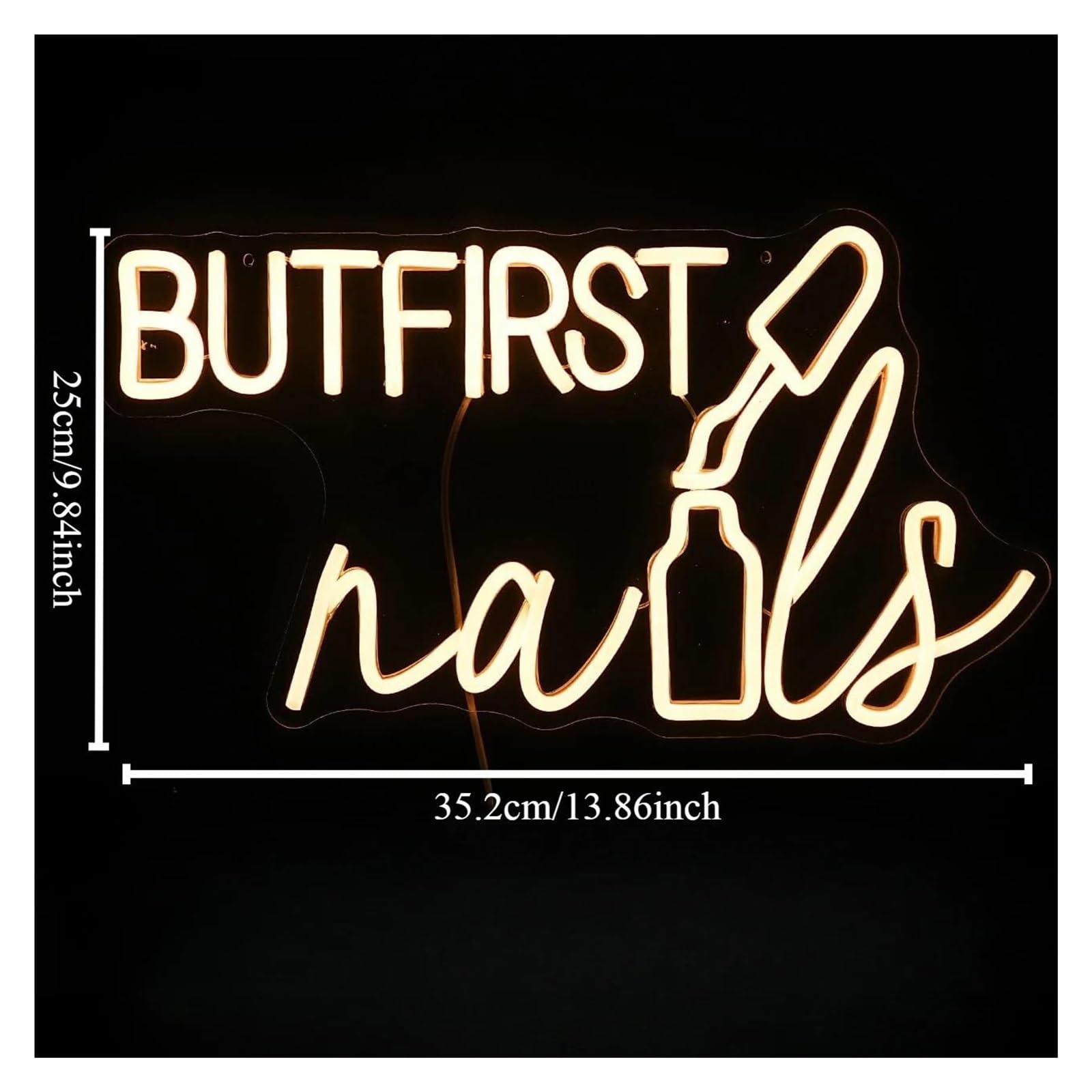Hängende Kunst-Leuchtreklamen ”But First Nails“Neonschild Dimmbare LED-Nägel Neonlicht USB Warmweiß Für Nagelstudio Mädchenzimmer Shop 25cmx35.2cm