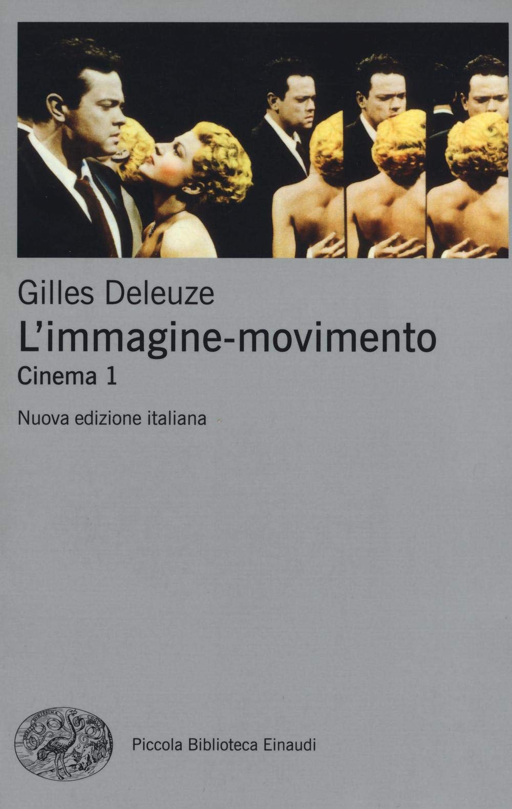 L'immagine-movimento. Cinema (Vol. 1)