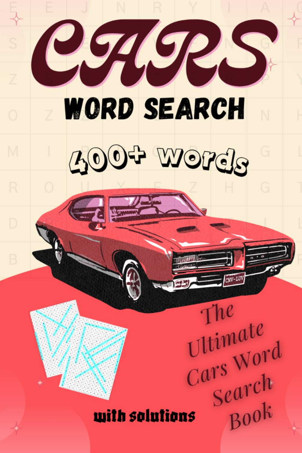 Cars Word Search: The Ultimate Cars Word Search Book, 400+ Words, with Solutions