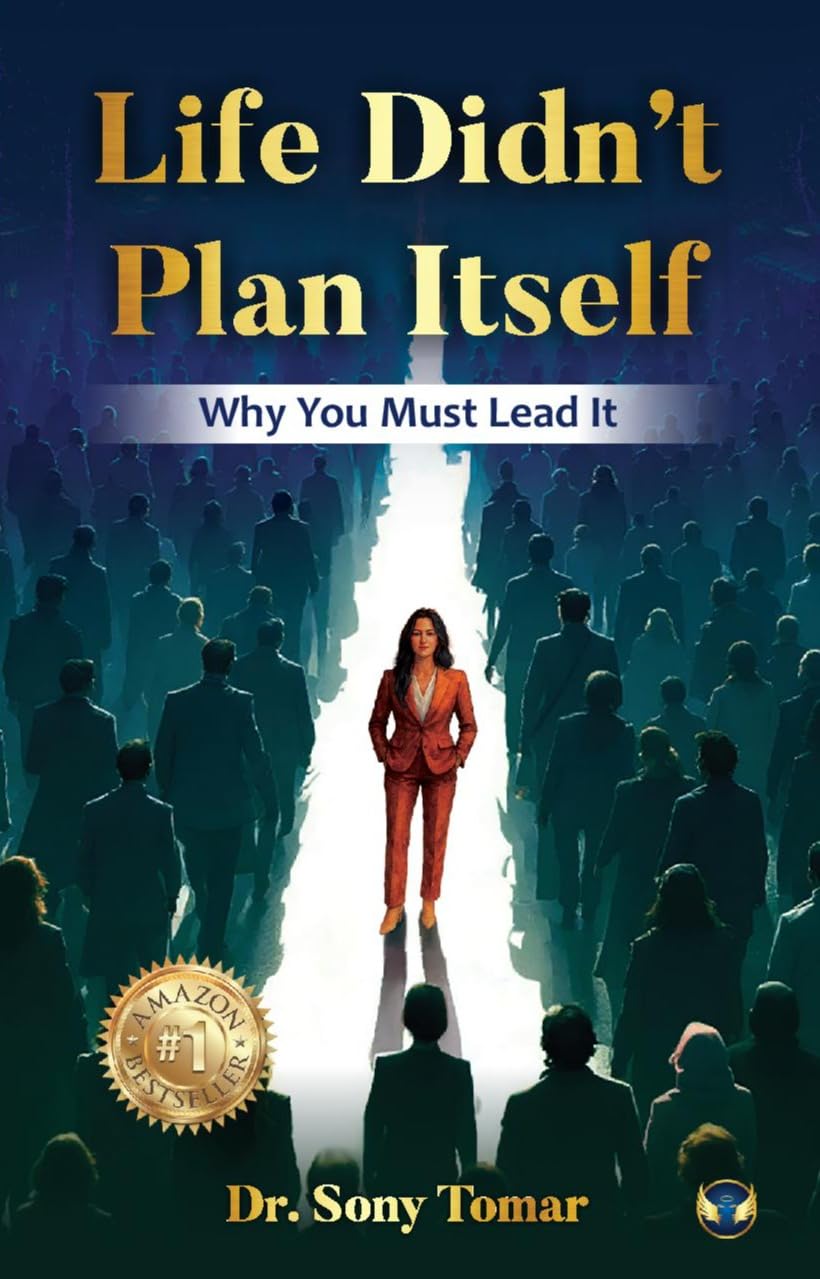 Life Didn't Plan Itself: Why You Must Lead It