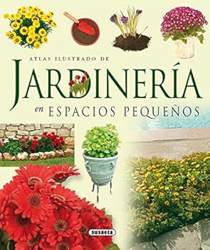 Atlas ilustrado de jardinería en espacios pequeños