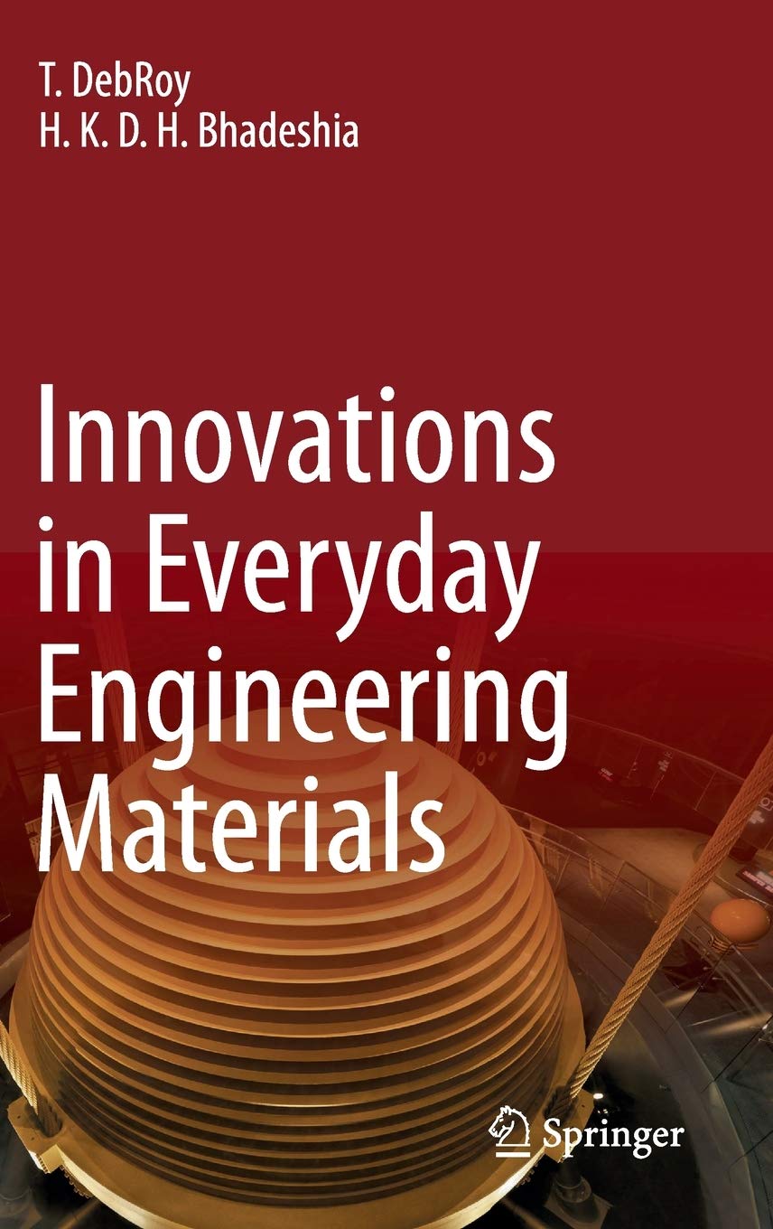 Innovations in Everyday Engineering Materials