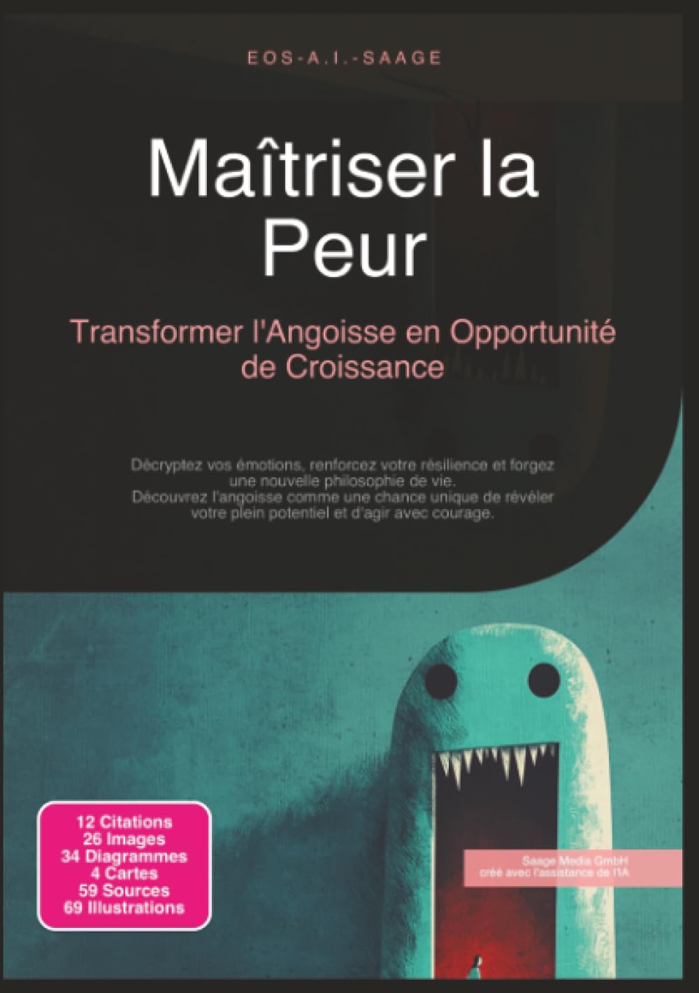 Maîtriser la Peur: Transformer l'Angoisse en Opportunité de Croissance