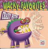 Wacky Favorites: Crazy Hits