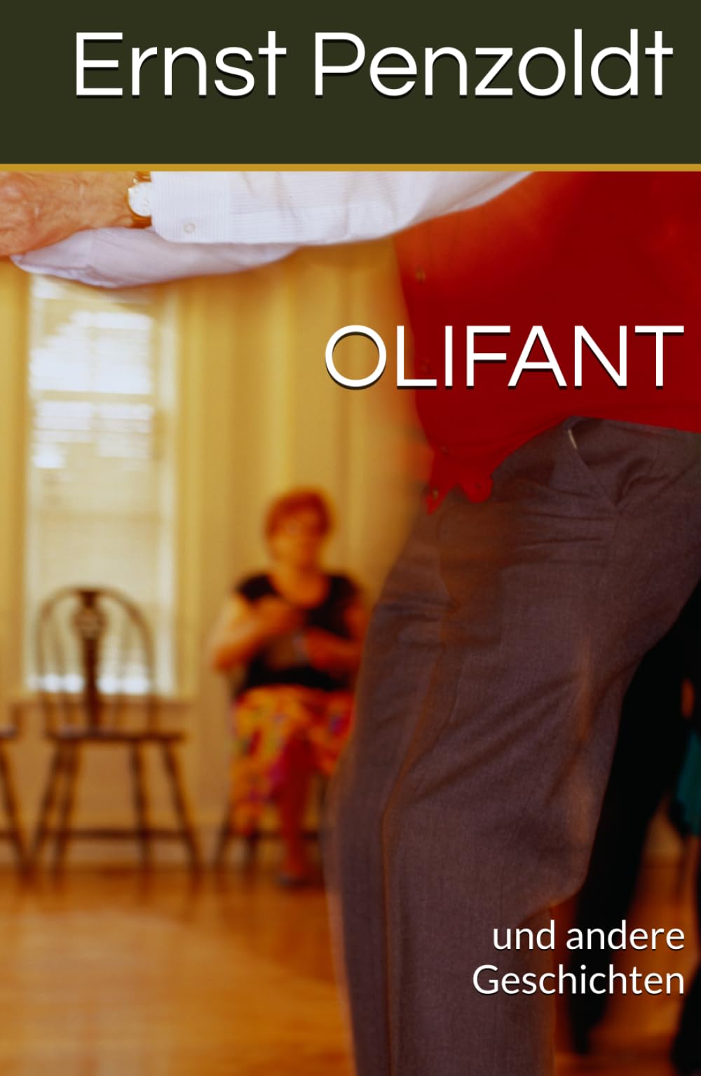 OLIFANT: und andere Geschichten