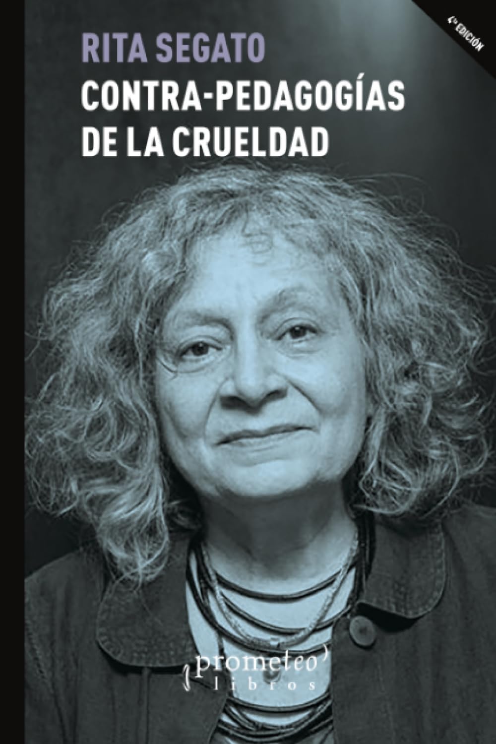 Contra-pedagogías de la crueldad