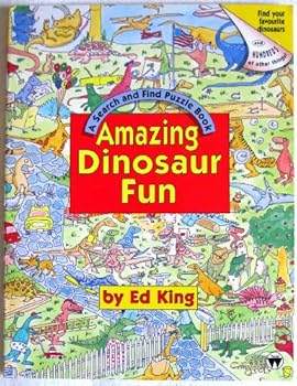 Paperback Find the Dinosaur: Amazing Dinosaur Fun (Find the Dinosaur) Book