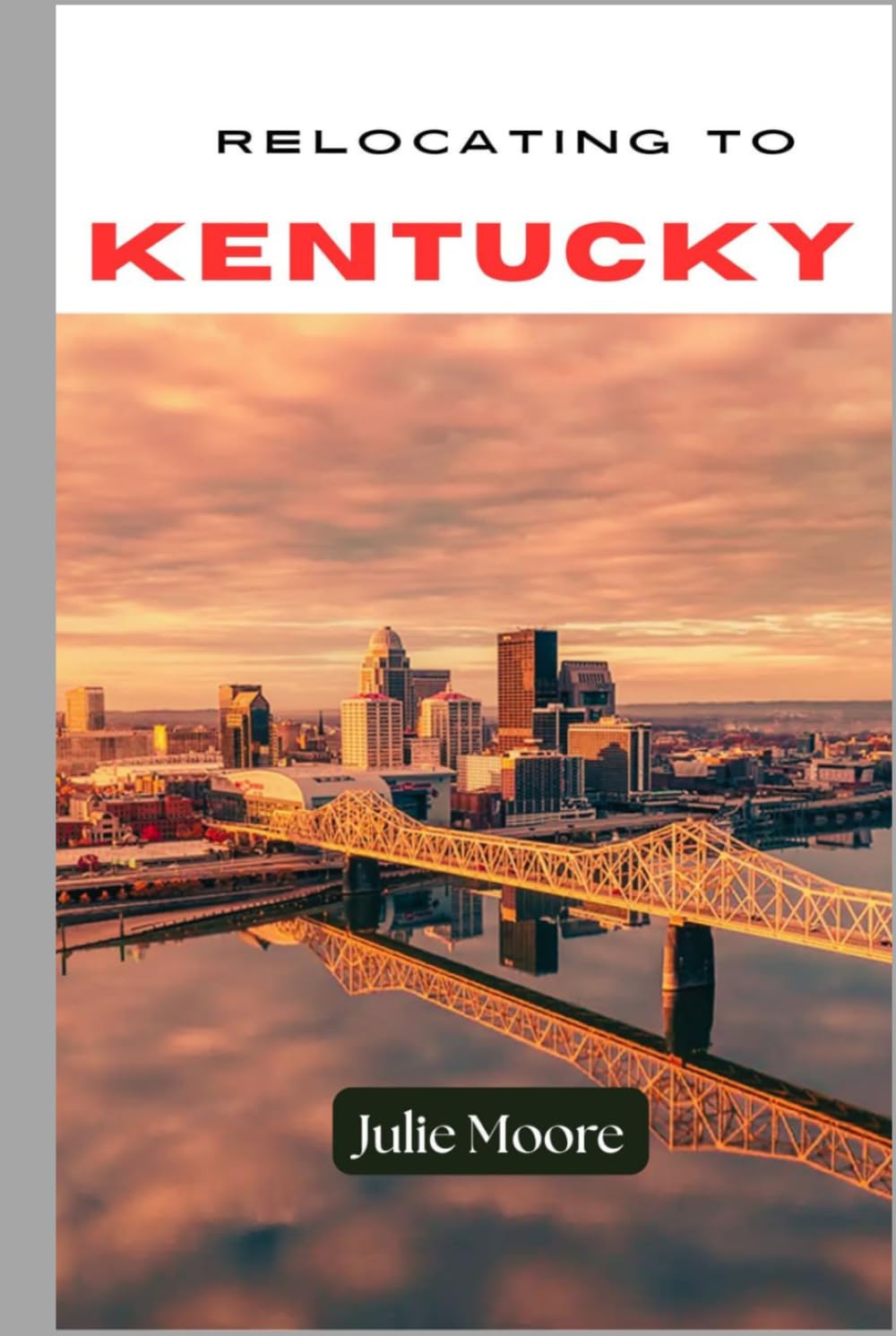 Relocating To Kentucky