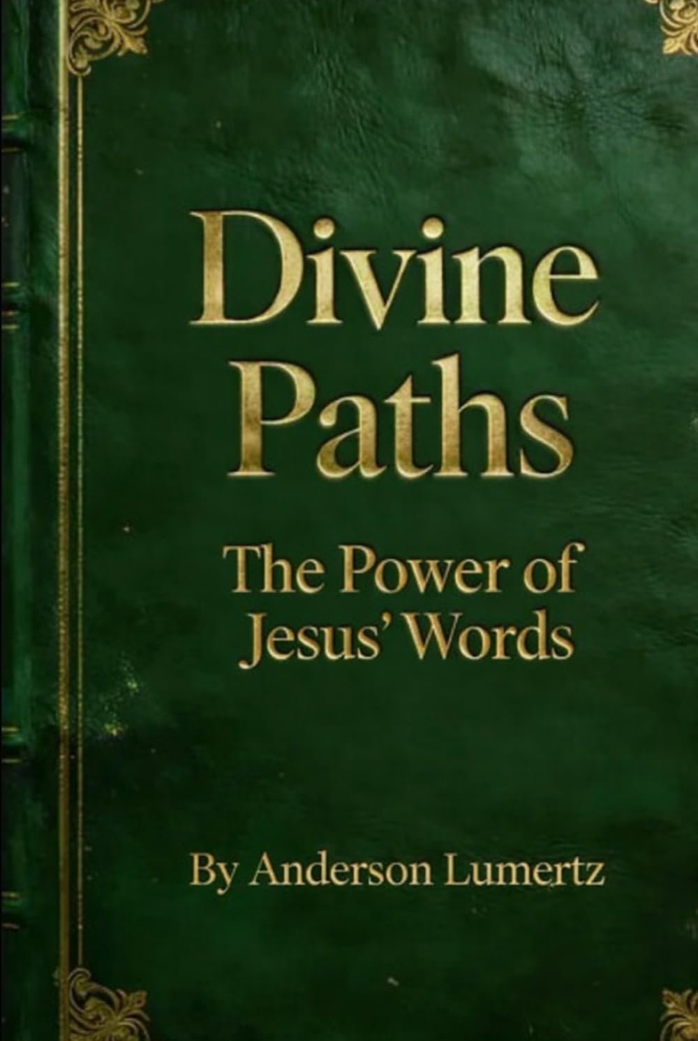 Divine Paths: The Power of Jesus’ Words