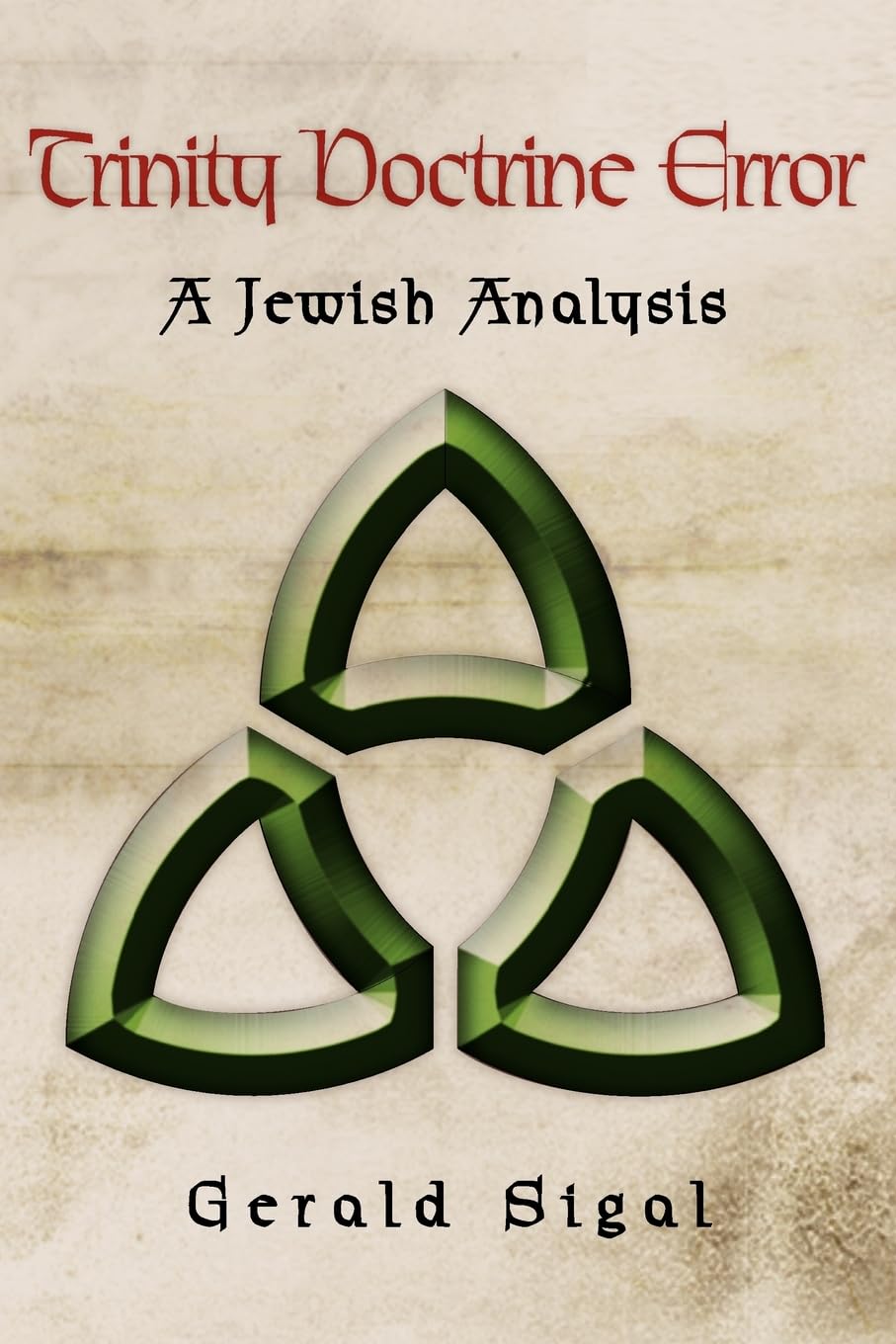 Buy Trinity Doctrine Error: A Jewish Analysis — BookShops.in