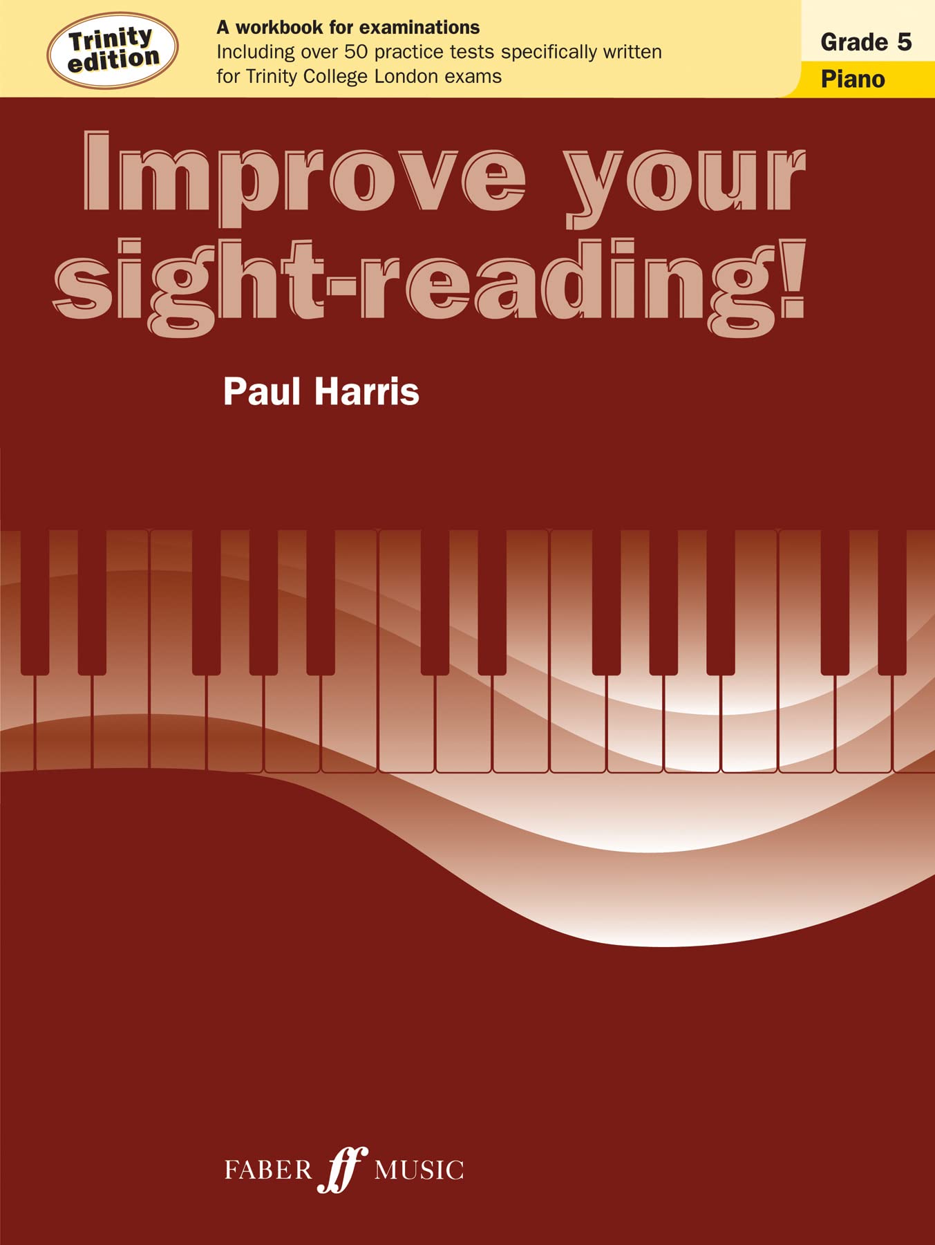Improve your sightreading Trinity Edition Piano Grade 5 by Paul Harris PAPERBACK