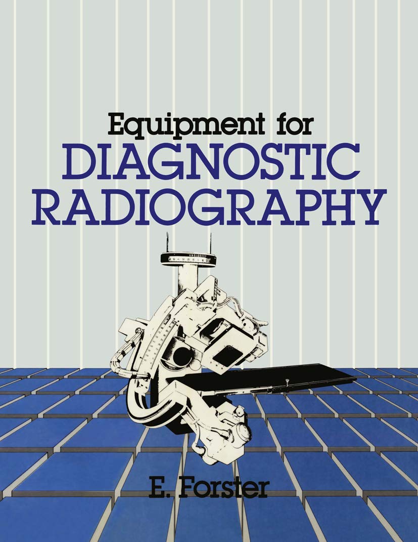 Buy Equipment for Diagnostic Radiography โ BookShops.in