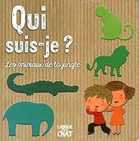 Qui suis-je ? Les animaux de la jungle (Pochoirs) (Qui suis-je ? pochoirs) 2806305314 Book Cover