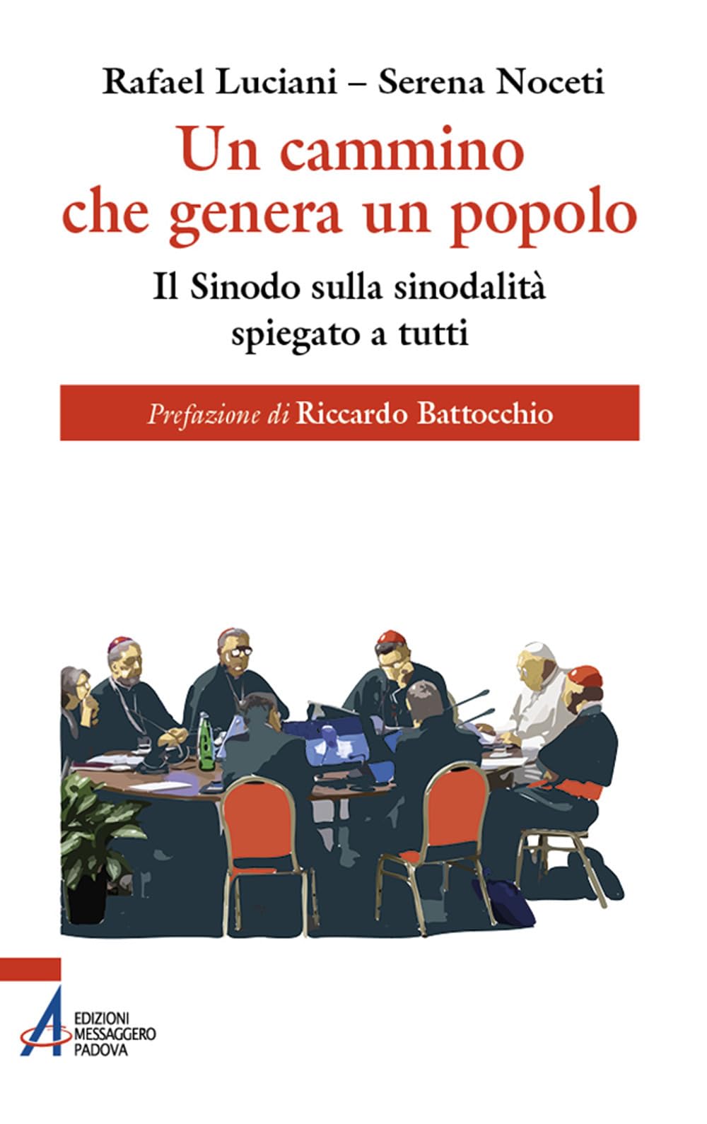 Un Cammino Che Genera Un Popolo. Il Sinodo Sulla Sinodalità Spiegato A Tutti - 4