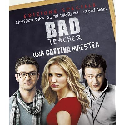 Bad Teacher - Una Cattiva Maestra