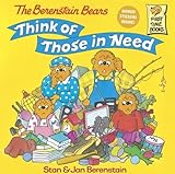 The Berenstain Bears Think Of Those In Need (Turtleback School & Library Binding Edition) (Berenstain Bears First Time Chapter Books)