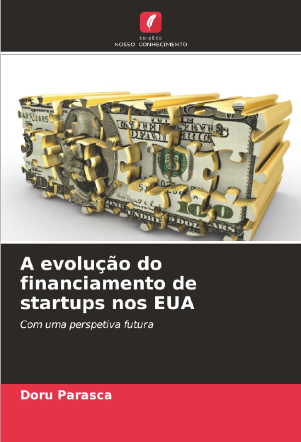 A evolução do financiamento de startups nos EUA: Com uma perspetiva futura