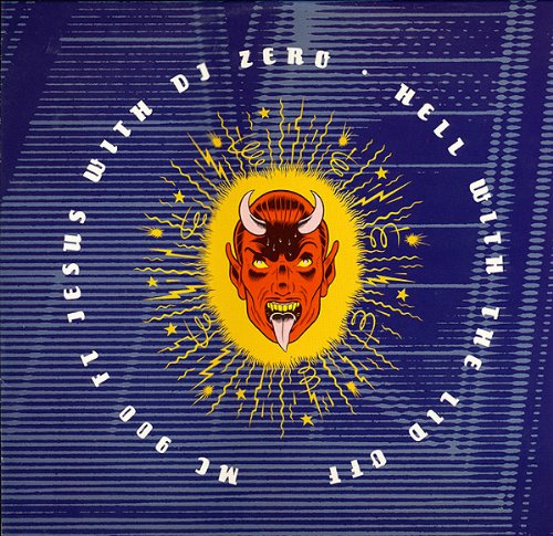 Hell with the lid off (1989, with DJ Zero) [Vinyl LP]