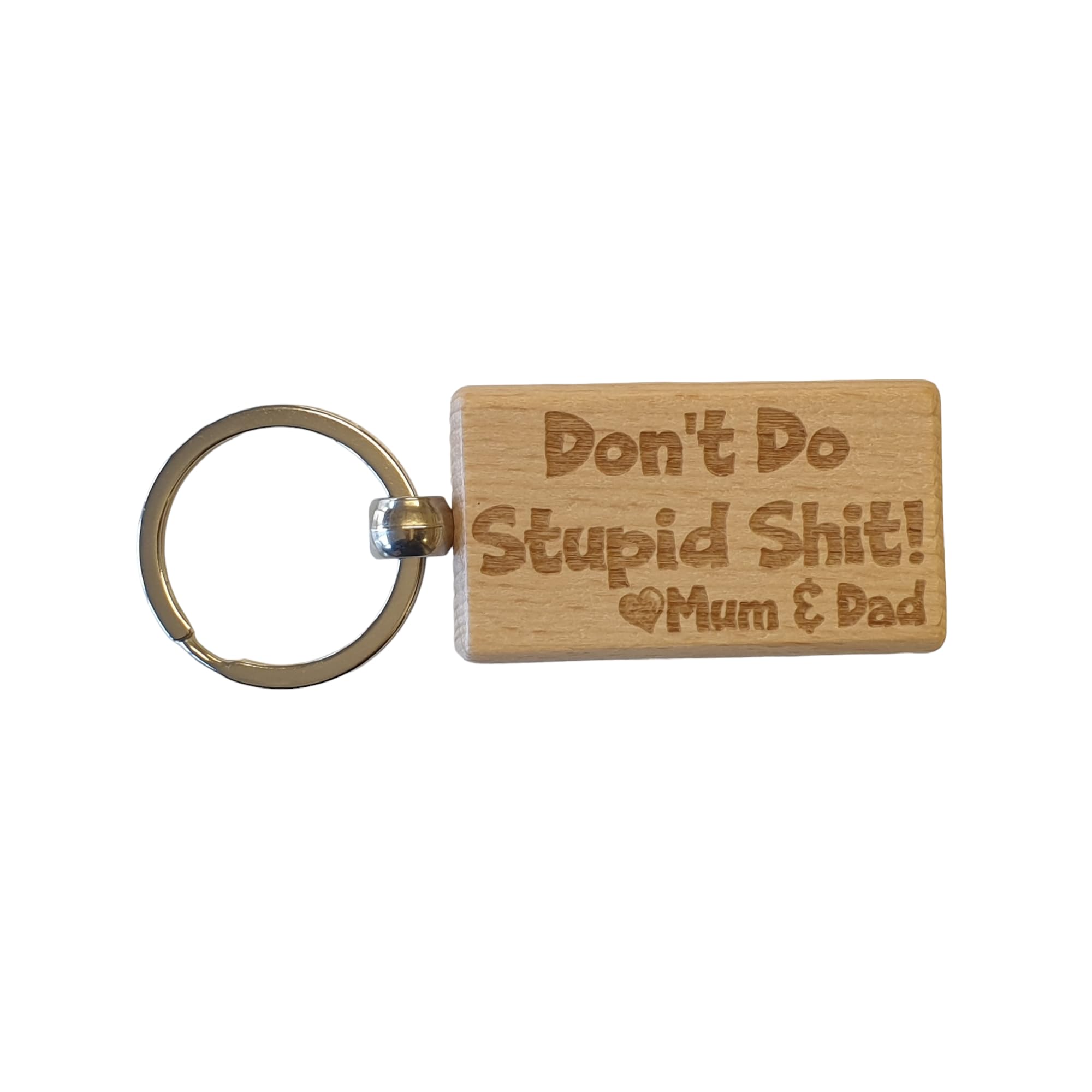 Decalarama Brown Daughter Son Keyring Gift - Don't Do Stupid Shit Love Heart Mum Dad - Cute Engraved Wooden Key Fob Fun Novelty Nice Custom Present