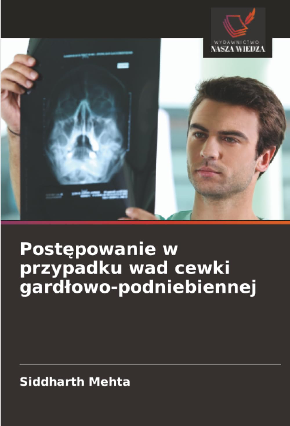 Post¿powanie w przypadku wad cewki gard¿owo-podniebiennej
