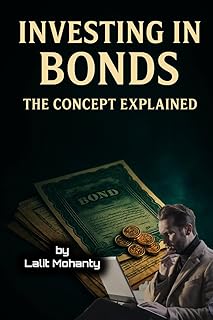 Investing In Bonds: The Concept Explained
