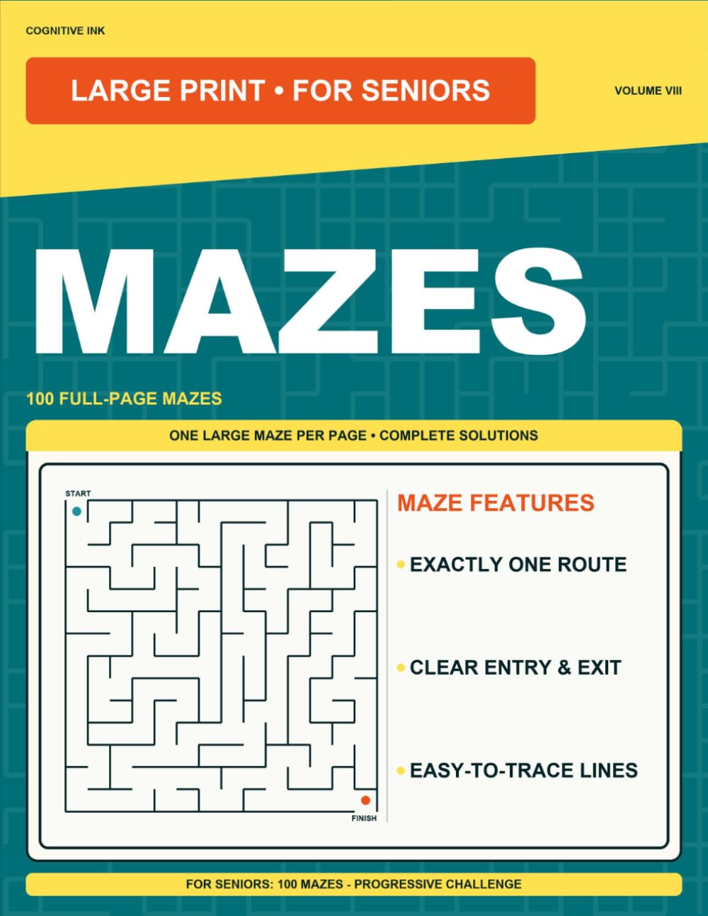 Large Print Mazes Volume VIII: For Seniors: 100 Mazes - Progressive Challenge