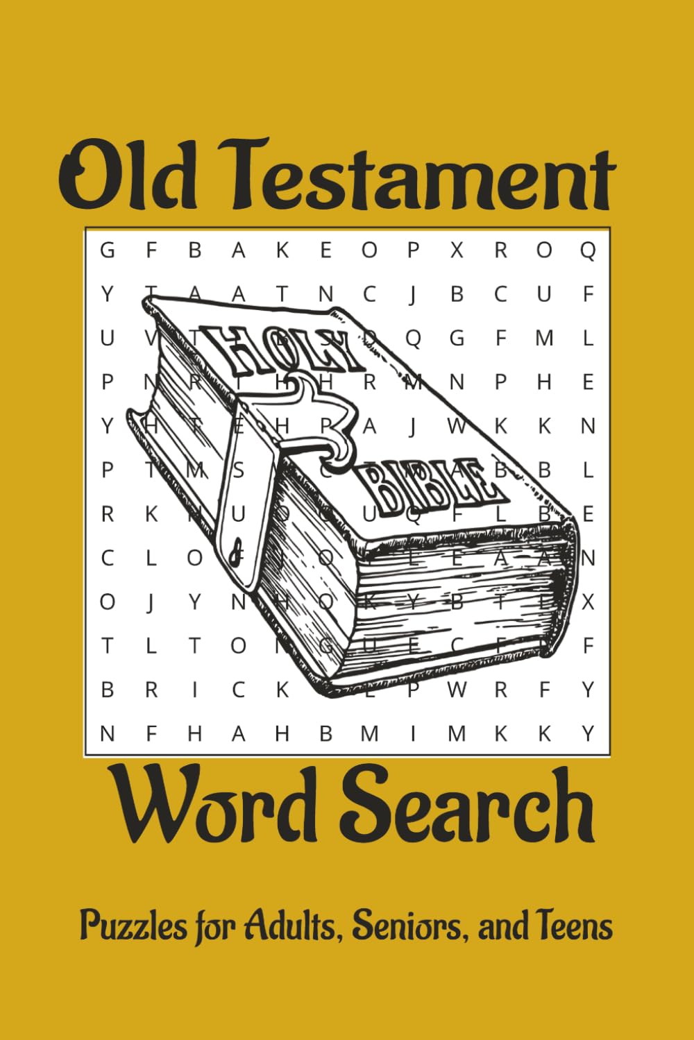 Old Testament Word Search: Word Searches with Easy to Read Print about The Old Testament, Bible, scripture and more (6x9 inches, 110 pages) 50+ puzzles gift for vacations, holidays and free time