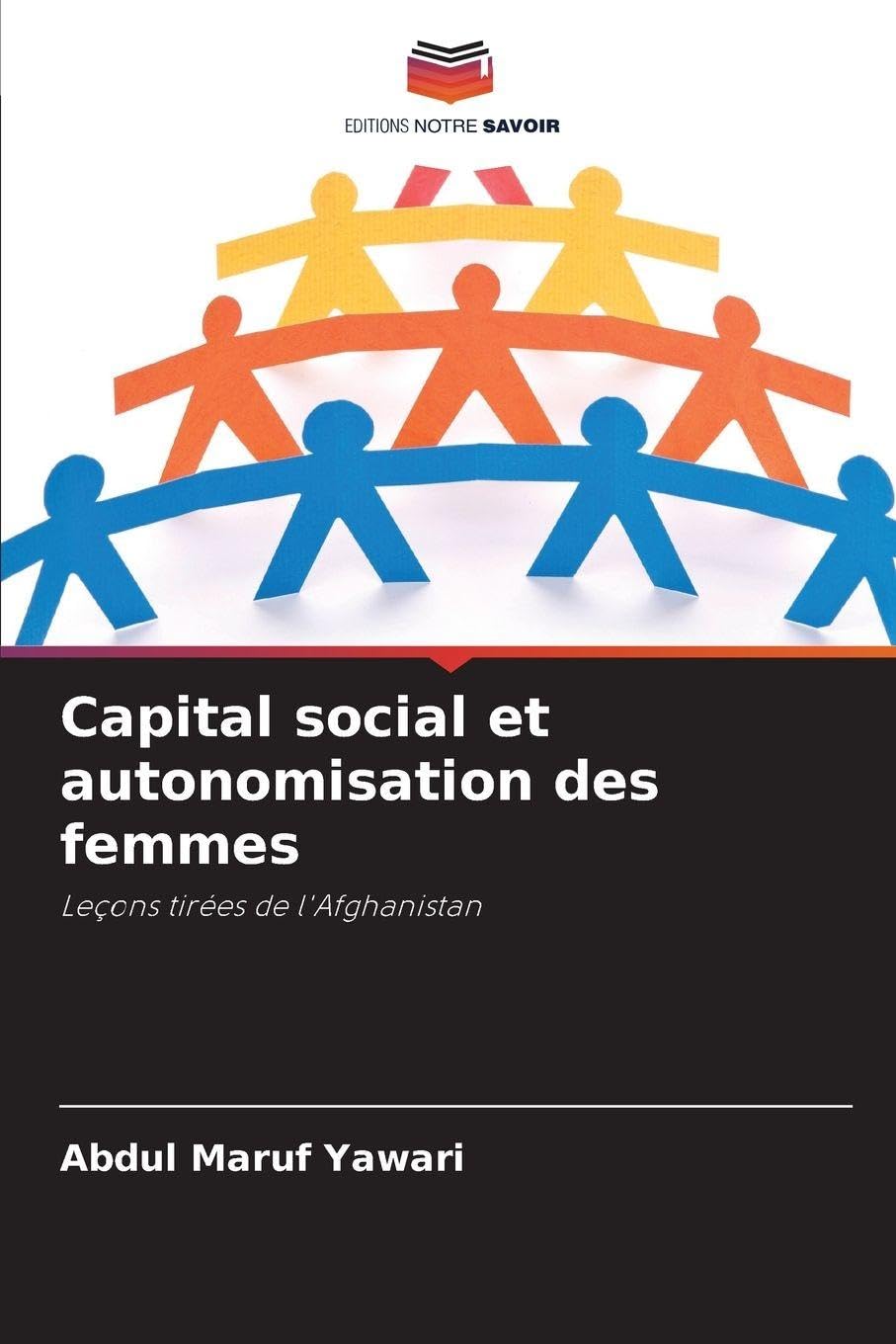 Capital social et autonomisation des femmes: Leçons tirées de l'Afghanistan