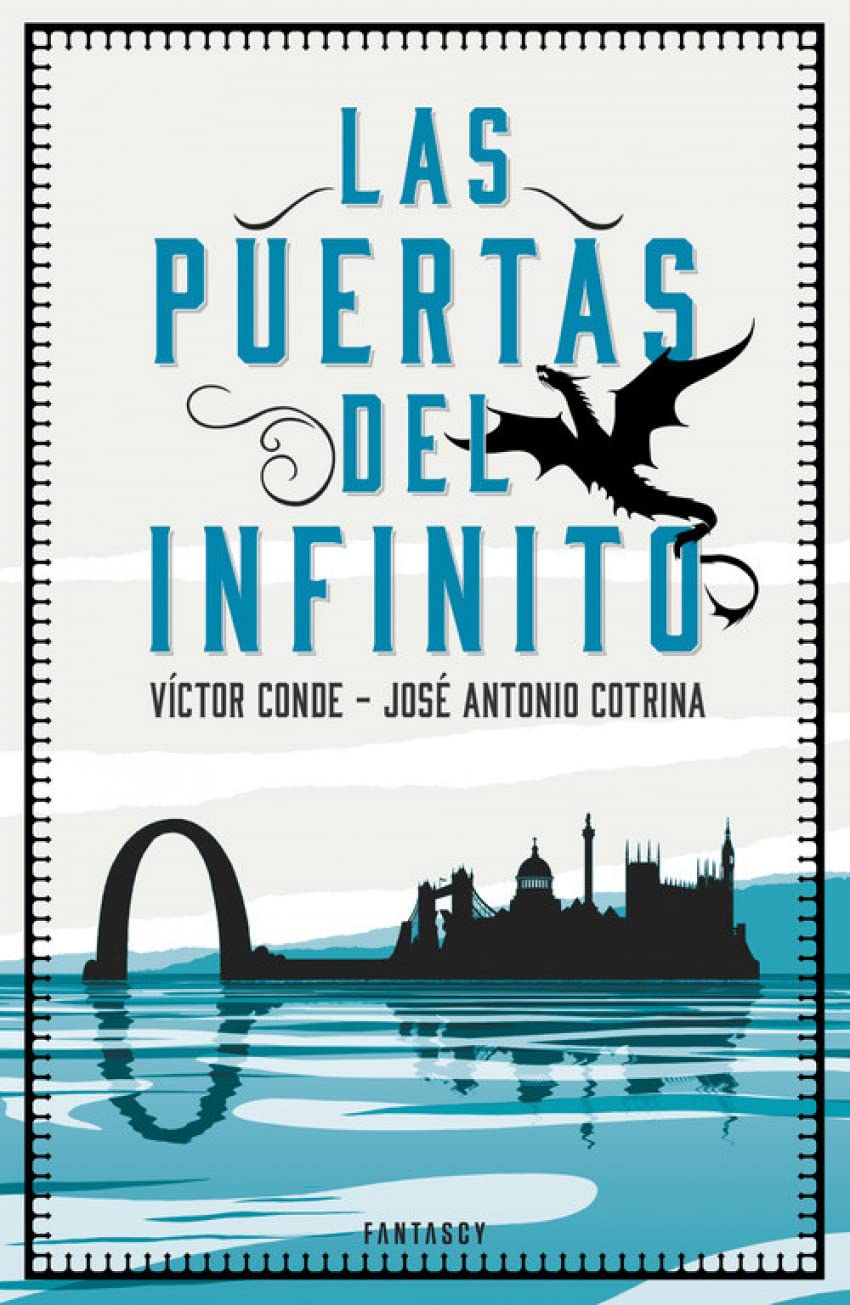 Portada de la novela de fantasía Las puertas del infinito, de Víctor Conde y José Antonio Cotrina